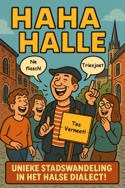 Unieke stadswandeling in het Halse Dialect
